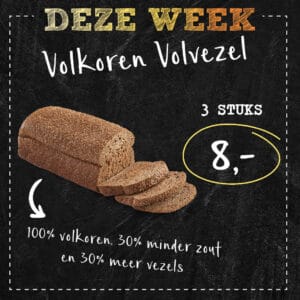 Volkoren volvezel 3 stuks 8 euro.