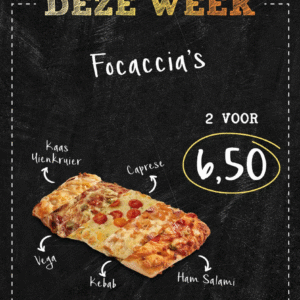 Focaccia's 2 voor 6,50.