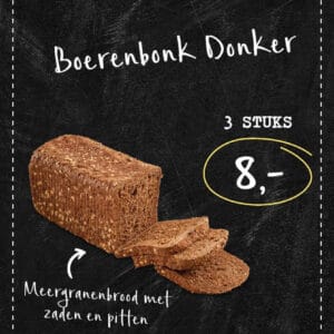 Boerenbonk donker 3 stuks 8 euro.
